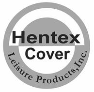 Hentex Cover Leisure Products Inc Trademark Of Outdoor Hentex Cover Leisure Products Inc