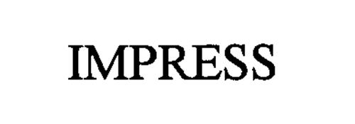 IMPRESS Trademark of Hercules Incorporated. Serial Number: 76491936 ...