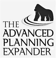 THE ADVANCED PLANNING EXPANDER