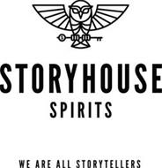 S STORYHOUSE SPIRITS WE ARE ALL STORYTELLERS