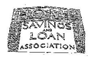 home savings and loan association