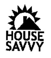 HOUSE SAVVY