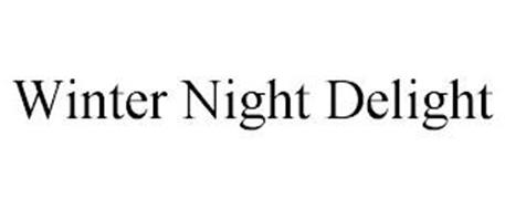 WINTER NIGHT DELIGHT