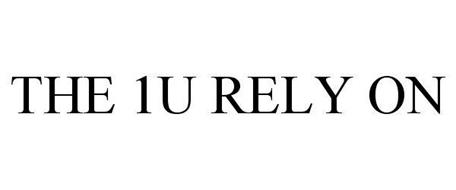 THE 1U RELY ON