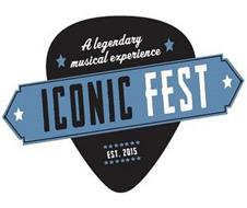 ICONIC FEST A LEGENDARY MUSICAL EXPERIENCE EST. 2015