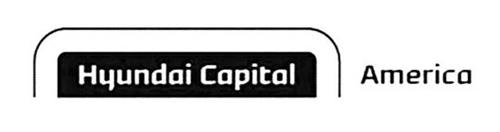 HYUNDAI CAPITAL AMERICA Trademark of Hyundai Capital Services, Inc