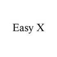 EASY X