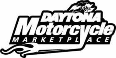 DAYTONA MOTORCYCLE MARKETPLACE Trademark of International Speedway