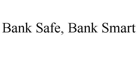 BANK SAFE. BANK SMART.