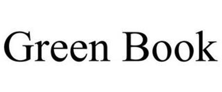 GREEN BOOK Trademark of J. J. Keller & Associates, Inc.. Serial Number ...