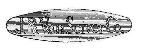 J.B. VAN SCIVER CO. Trademark Of J.B. VAN SCIVER CO. Serial Number ...