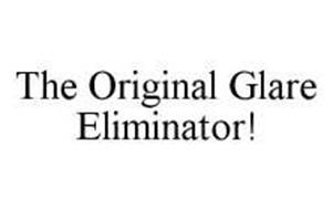 THE ORIGINAL GLARE ELIMINATOR!