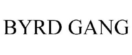 BYRD GANG Trademark of JONES, JOSEPH Serial Number: 77024893 ...