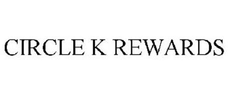 Who are we ? Circle K Rewards is a rewards program designed for loyal customers like you. Now, every single purchase you make at participating Circle K stores will earn you points that can be redeemed for great rewards such as FREE FOOD, GIFT CARDS AND MUCH MORE.