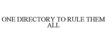 ONE DIRECTORY TO RULE THEM ALL