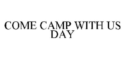COME CAMP WITH US DAY