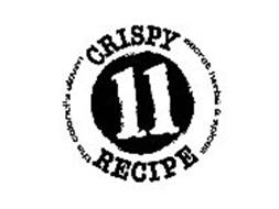 11 THE COLONEL'S ELEVEN CRISPY SECRET HERBS & SPICES RECIPE Trademark ...