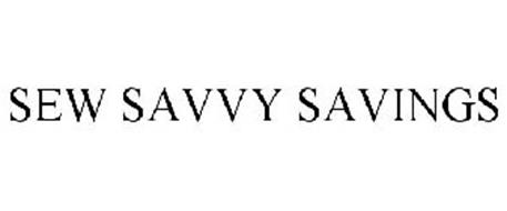 SEW SAVVY SAVINGS Trademark of KSIN LUXEMBOURG II, S.AR.L.. Serial ...