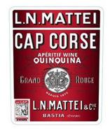 L.N. MATTEI CAP CORSE APÉRITIF WINE QUINQUINA GRAND ROUGE DISTILLATEUR INVENTEUR DEPUIS 1872 L.N. MATTEI & CIE. BASTIA CORSE UNCAP CORSICA CAP MATTEI BASTIA