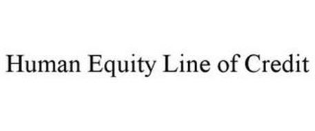 HUMAN EQUITY LINE OF CREDIT