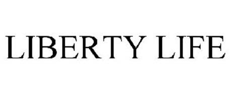 LIBERTY LIFE Trademark of Liberty Mutual Insurance Company ...