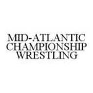 MID-ATLANTIC CHAMPIONSHIP WRESTLING Trademark of Lindsey, Richard E ...