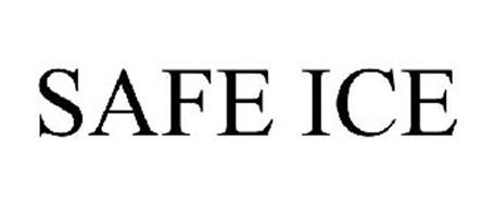 SAFE ICE