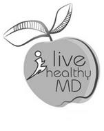 LIVE HEALTHY MD