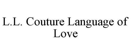 L.L. COUTURE LANGUAGE OF LOVE