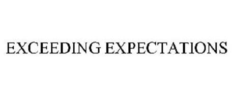 EXCEEDING EXPECTATIONS Trademark of LTS BUILDERS, LLC Serial Number ...