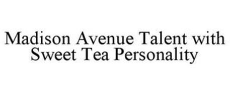 MADISON AVENUE TALENT WITH SWEET TEA PERSONALITY