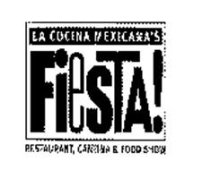 LA COCINA MEXICANA'S FIESTA! RESTAURANT, CANTINA & FOOD SHOW