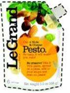 OUR 4 NUTS & CHEESE PESTO. SO TASTY, ITWILL MAKE YOU NUTS! BE CREATIVE! MIX IT WITH PASTA, SPREAD ON A PIZZA, ADD TO YOUR SOUPS AND EVEN ON PEARS! LEGRAND GRAND PESTOS