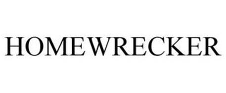 HOMEWRECKER