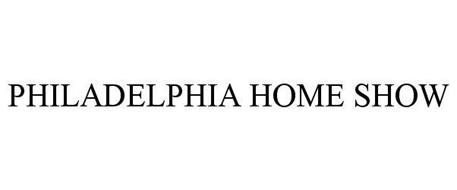PHILADELPHIA HOME SHOW