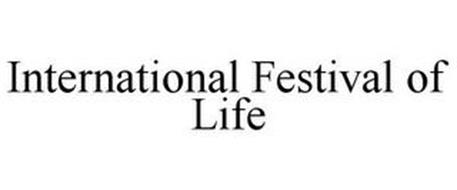 INTERNATIONAL FESTIVAL OF LIFE