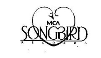 MCA SONGBIRD RECORDS