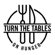 TURN THE TABLES ON HUNGER
