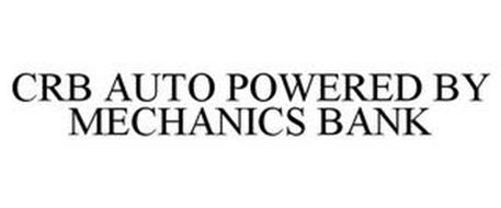 Crb Auto Powered By Mechanics Bank Trademark Of Mechanics Bank