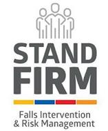 STAND FIRM FALLS INTERVENTION & RISK MANAGEMENT
