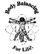 BODY BALANCING FOR LIFE!