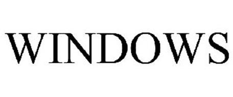 WINDOWS Trademark of Microsoft Corporation Serial Number: 85565790 ...