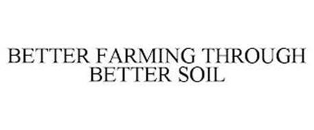 BETTER FARMING THROUGH BETTER SOIL