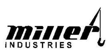 MILLER INDUSTRIES Trademark of Miller Industries Towing Equipment, Inc ...