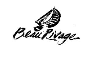 BEAU RIVAGE Trademark of Mirage Resorts, Incorporated Serial Number ...