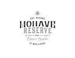 EST. BEFORE MOHAVE RESERVE 34.7151° N 114.4848° W PREMIUM CANNABIS IT WAS LEGAL