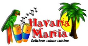 HAVANA MANIA DELICIOUS CUBAN CUISINE
