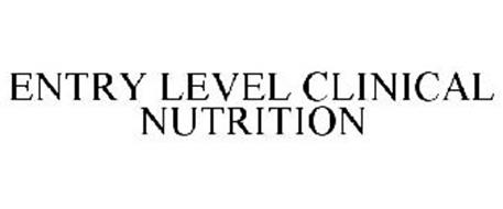 ENTRY LEVEL CLINICAL NUTRITION