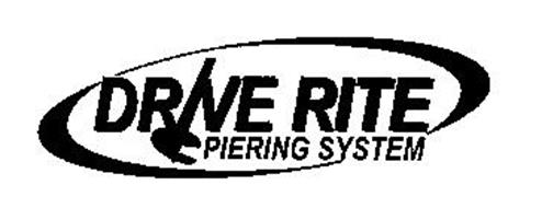 DRIVE RITE PIERING SYSTEM