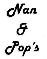 NAN & POP'S